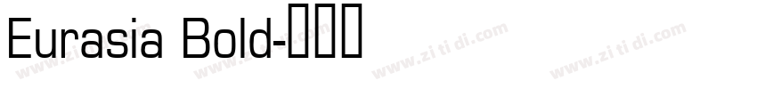 Eurasia Bold字体转换